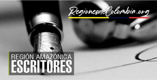escritores de la amazonia colombiana